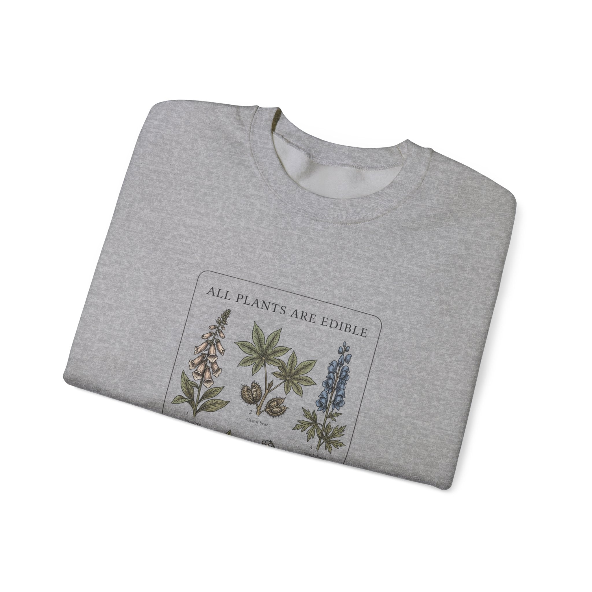 All Plants Are Edible Sweatshirt | Botanical Illustration, Dark Nature Humor