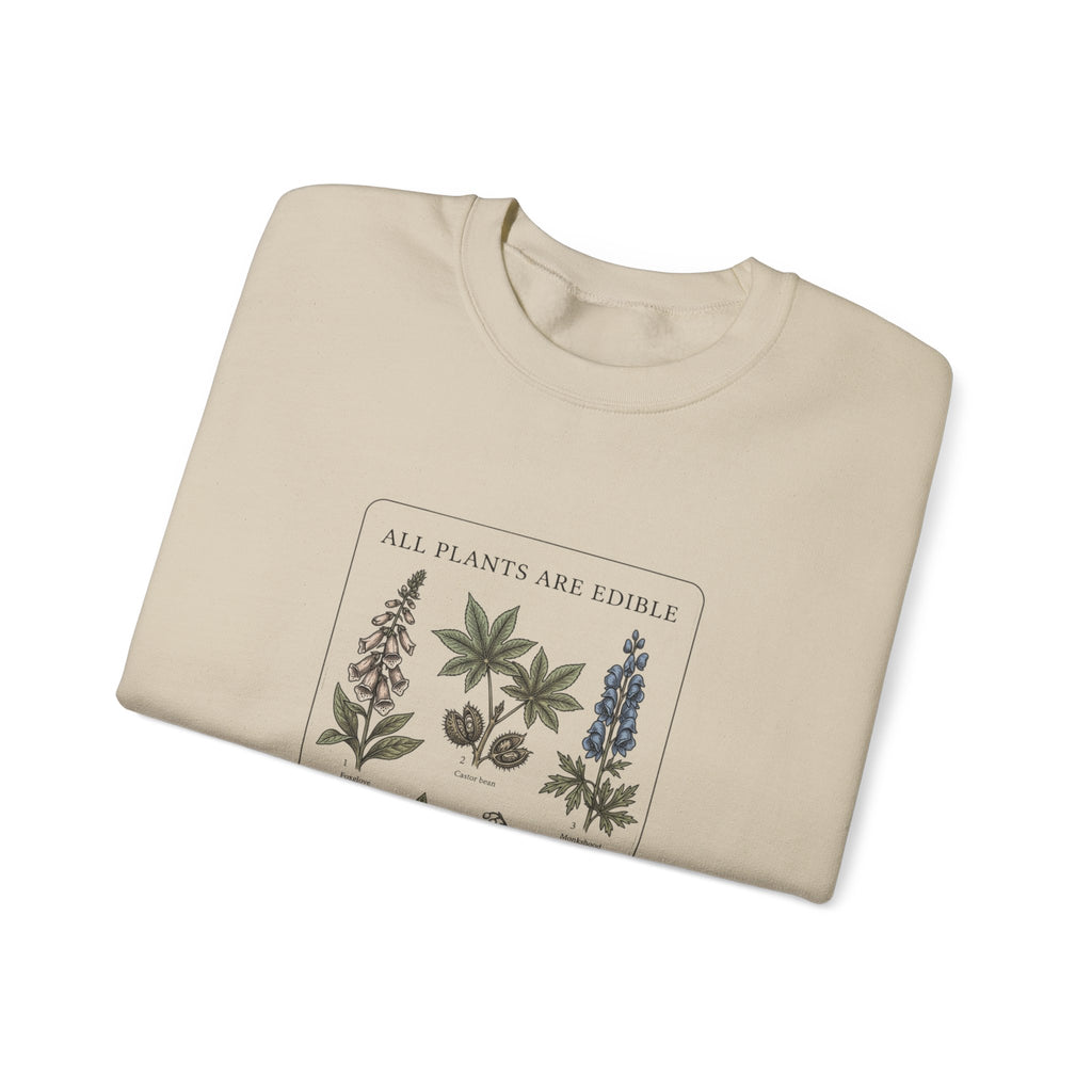 All Plants Are Edible Sweatshirt | Botanical Illustration, Dark Nature Humor